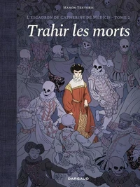 Trahir les morts
