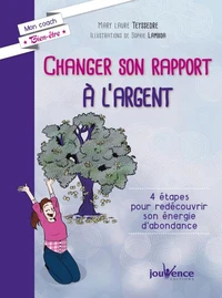 Changer son rapport à l'argent