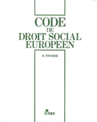 Code De Droit Social Europeen. 2eme Edition