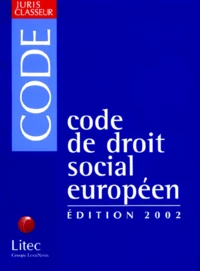 Code De Droit Social Europeen. Edition 2002