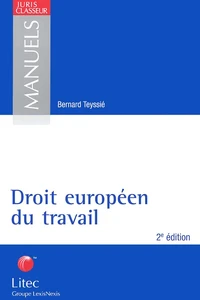 Droit Europeen Du Travail. 2eme Edition