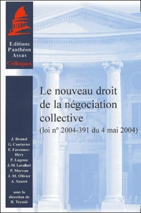 Le nouveau droit de la négociation collective