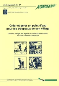 Créer et gérer un point d'eau pour les troupeaux de son village.