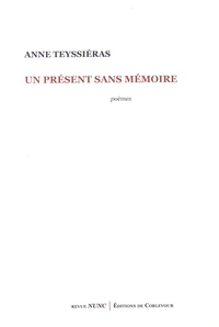 Un présent sans mémoire