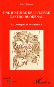 Histoire de l'ulcère gastro-duodénal