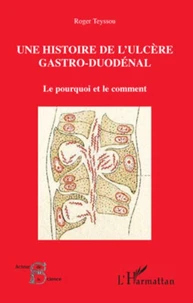 Histoire de l'ulcère gastro-duodénal