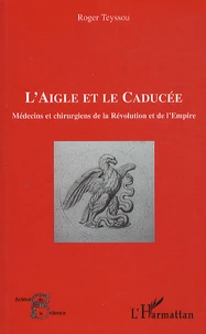 L'aigle et le caducée