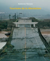 Tourisme de la désolation