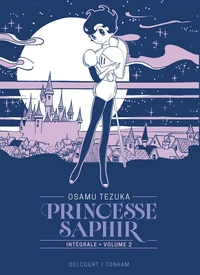 Princesse Saphir Intégrale tome 2  . Edition collector
