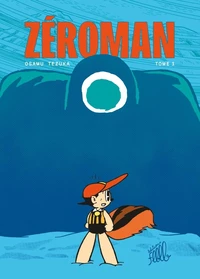 Zéroman Tome 1