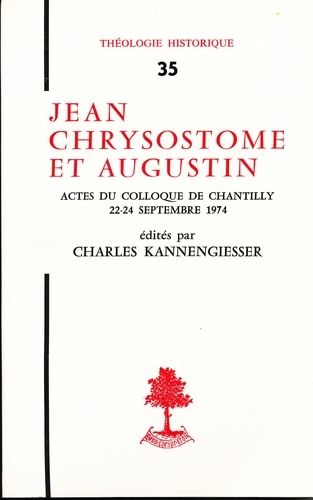 Charles Kannengiesser - Th n35 - jean chrysostome et augustin.
