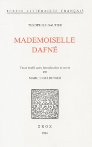 Th ophile Gautier - Mademoiselle Dafné.