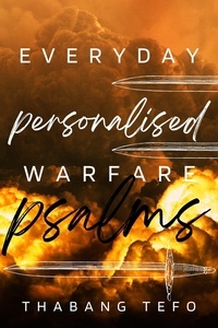  Thabang Tefo - Everyday Personalized Warfare Psalms - Power of psalms.
