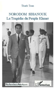 Norodom Sihanouk 1922-2012