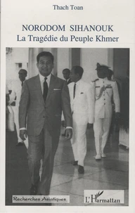 Norodom Sihanouk 1922-2012