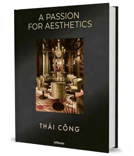 Thai Cong - A Passion For Aesthetics.