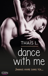 Thaïs L. - Dance with me.