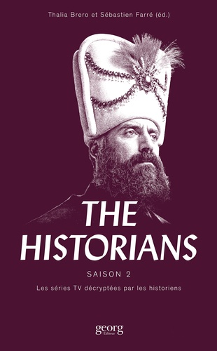 The Historians - Les séries TV décryptées par... de Thalia Brero - Grand  Format - Livre - Decitre