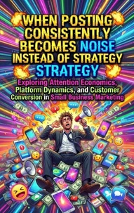 When Posting Consistently Becomes Noise Instead of Strategy