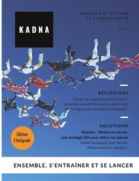 Thalia neomedia Editions et Thalia Editions - Kadna  : Kadna - Manager et Activer la Cybersécurité.