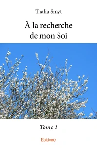 A la recherche de mon soi