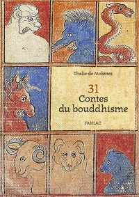 Thalie de Molènes - 31 contes du bouddhisme.