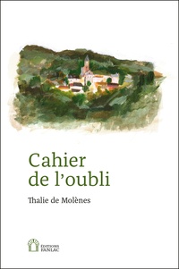 Thalie de Molènes - Cahier de l'oubli.