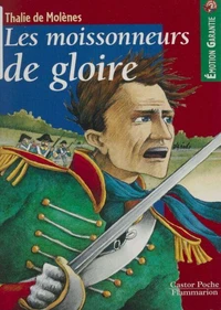 Les Moissonneurs De Gloire. Les Tibeyrants