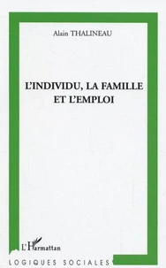 L'individu, la famille et l'emploi