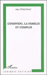 L'individu, la famille et l'emploi