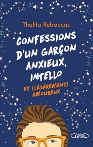 Confessions d'un garçon anxieux, intello