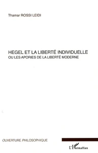Hegel ou la liberté individuelle