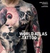  Thames hudson editions - The world atlas of tattoo.