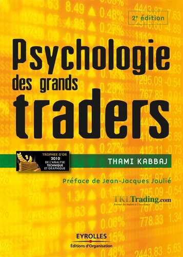 Psychologie des grands traders 2e édition