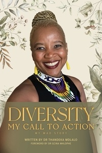  Thandeka Mdlalo - Diversity: My call to Action.