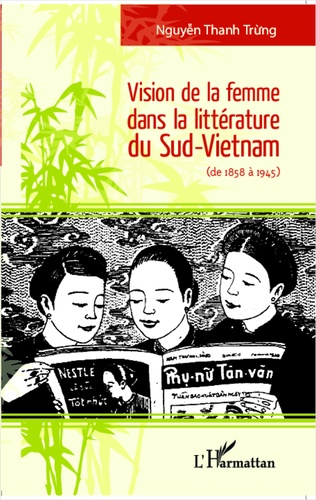 Vision de la femme dans la littérature du Sud-Vietnam (de 1858 à 1945)