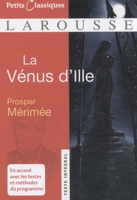 Thanh-Vân Ton-That - La Vénus d'Ille de Prosper Mérimée.
