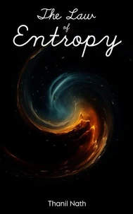 The Law of Entropy