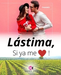 Gratuit pour télécharger des livres Lástima, si ya me amas ! 9782501396011
