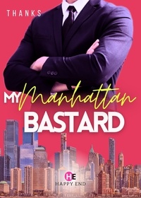  Thanks - My Manhattan Bastard (comédie romantique).