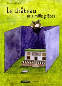 Le Chateau Aux Mille Pieces