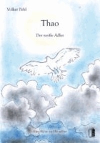 Thao - Der weiße Adler.