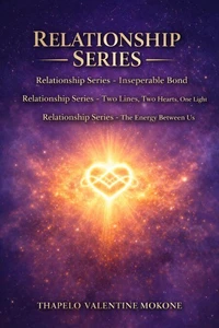 Relationship Series - Inseparable Bond Relationship Series - Two Lines, Two Hearts, One Light Relationship Series - The Energy Between Us