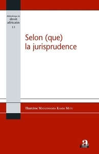 Tharcisse Matadiwamba Kamba Mutu - Selon (que) la jurisprudence.