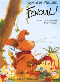 Joyeuses Pâques Fenouil !
