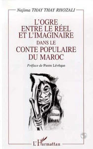 L'ogre entre le réel et l'imaginaire dans le conte populaire du Maroc
