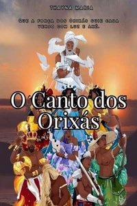 O Canto Dos Orixas