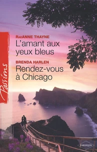 L'amant aux yeux bleus, Rendez-vous à Chicago