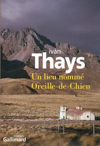 Un lieu nommé Oreille-de-Chien