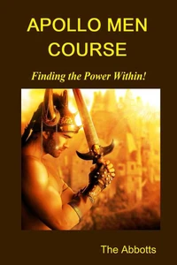 Apollo Men Course - Finding the Power Within!